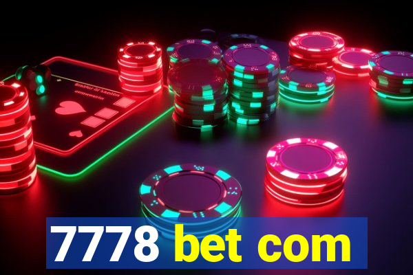 7778 bet com